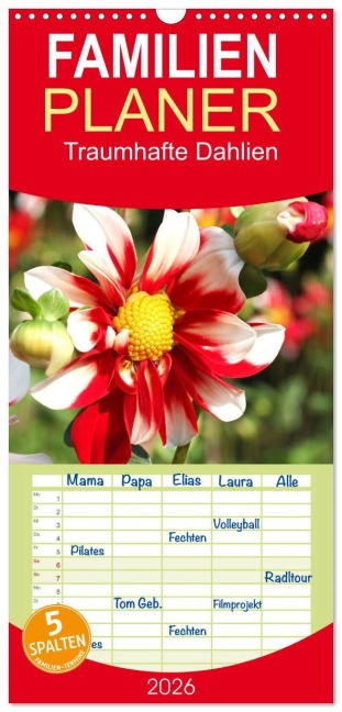 Familienplaner 2026 - Traumhafte Dahlien mit 5 Spalten (Wandkalender, 21 x 45 cm) CALVENDO - Gisela Kruse