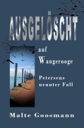 Cover-Bild zum Titel 'Ausgelöscht auf Wangerooge' von 'Malte Goosmann'