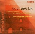 Cover-Bild zum Titel 'Ex Oriente Lux-Choir Masterpieces' von 'Nickoll/Carmina Mundi Aachen'