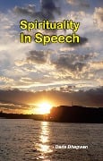 Spirituality in Speech - DadaBhagwan