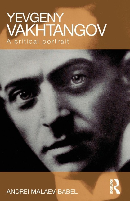 Yevgeny Vakhtangov - Andrei Malaev-Babel