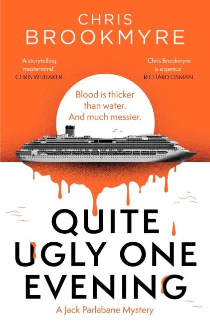 Quite Ugly One Evening - Chris Brookmyre