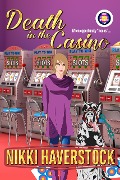 Cover-Bild zum Titel 'Death in the Casino (Target Practice Mysteries, #5)' von 'Nikki Haverstock'