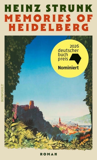 Memories of Heidelberg - Heinz Strunk