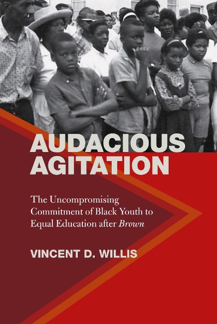 Audacious Agitation - Vincent D. Willis