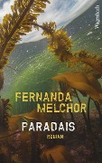 Cover-Bild zum Titel 'Paradais' von 'Fernanda Melchor'