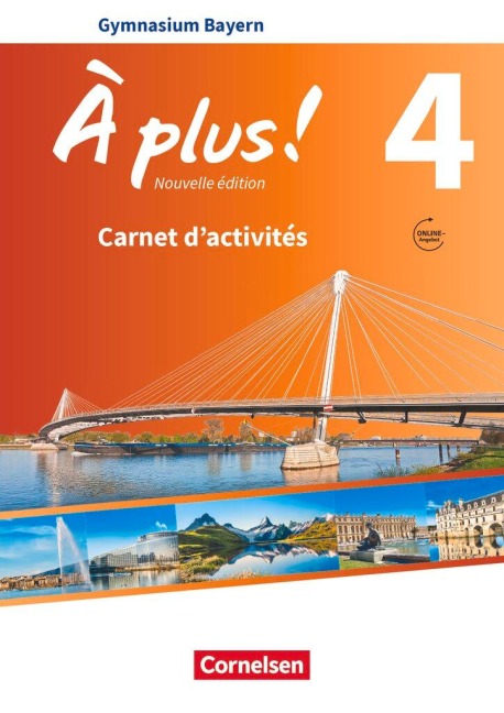 À plus ! - Nouvelle édition - Bayern - Band 4 - Carnet d'activités mit Audios und Videos online - Catherine Jorißen, Catherine Mann-Grabowski