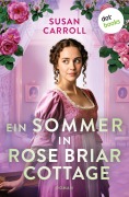 Cover-Bild zum Titel 'Ein Sommer in Rose Briar Cottage' von 'Susan Carroll'