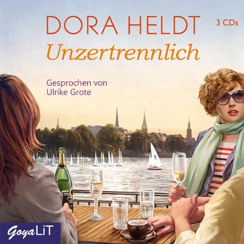 Unzertrennlich - Dora Heldt