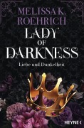 Cover-Bild zum Titel 'Lady of Darkness - Liebe und Dunkelheit' von 'Melissa K. Roehrich'