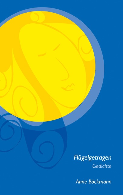 Flügelgetragen - Anne Böckmann