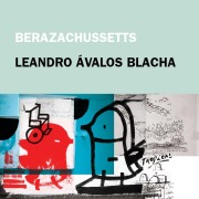 Cover-Bild zum Titel 'Berazachussetts' von 'Leandro Ávalos Blacha'