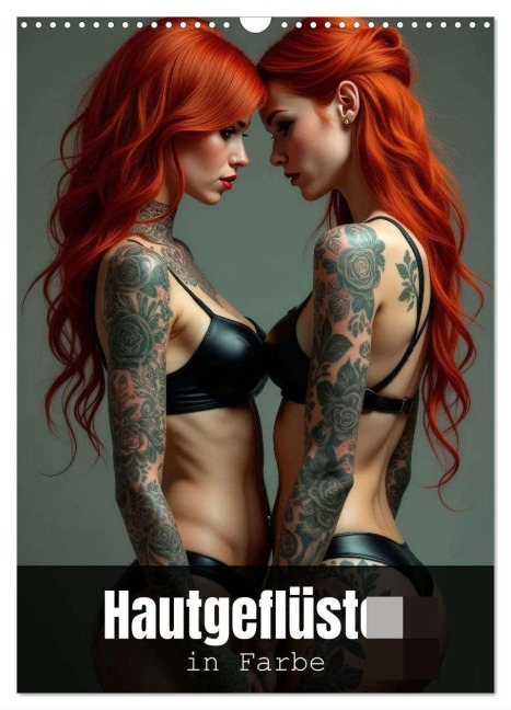 Hautgeflüster in Farbe (Wandkalender 2026 DIN A3 hoch), CALVENDO Monatskalender - Ally Bee