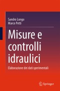 Cover-Bild zum Titel 'Misure e controlli idraulici' von 'Sandro Longo, Marco Petti'