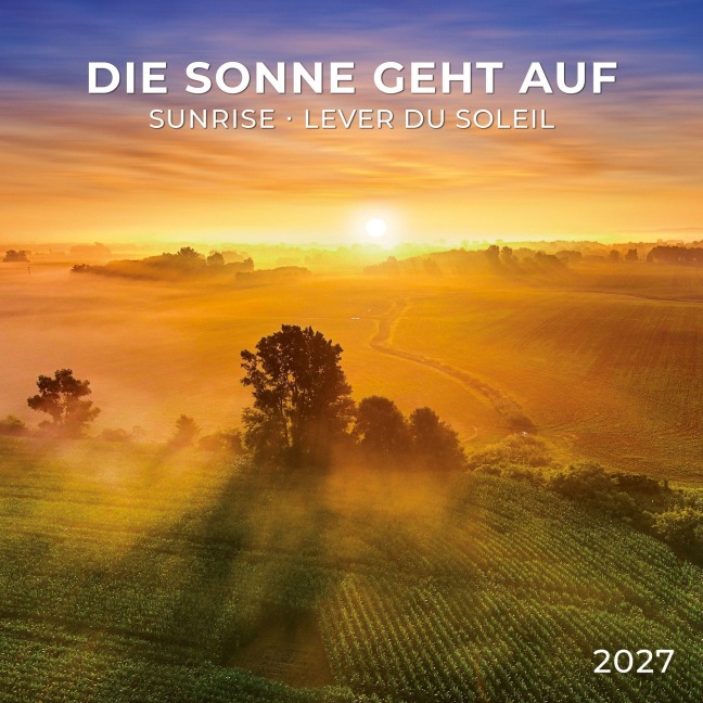 Die Sonne geht auf / Sunrise 2027 - 