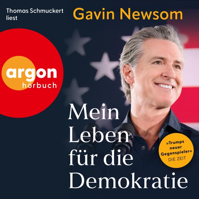 Mein Leben für die Demokratie - Gavin Newsom