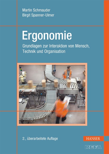 Ergonomie - Martin Schmauder, Birgit Spanner-Ulmer