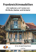 Cover-Bild zum Titel 'Frankreichimmobilien' von 'Oliver Kirner, Katja Macor'