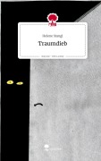 Cover-Bild zum Titel 'Traumdieb. Life is a Story - story.one' von 'Helene Stangl'