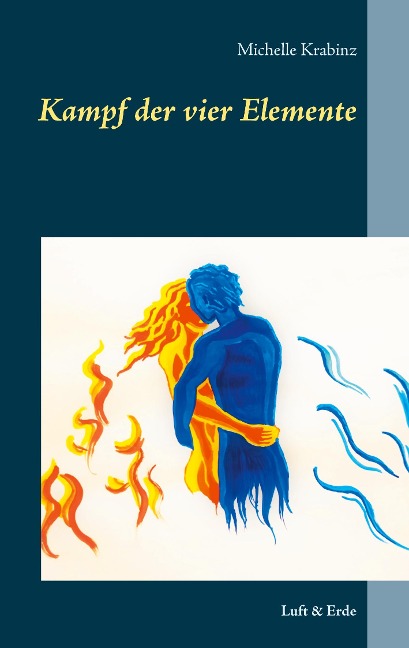 Kampf der vier Elemente - Michelle Krabinz