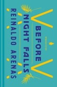 Cover-Bild zum Titel 'Before Night Falls' von 'Reinaldo Arenas'