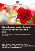 Cover-Bild zum Titel 'Développement régional et local en Barbacena - MG' von 'Ana Vitória Rodrigues Domingos, Cláudia Maria Miranda de Araújo Pereira, Nicássia Feliciana Novôa'