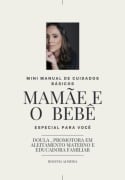 Mini Manual De Cuidados Basicos Mamãe E Bebê - Rolenia Almeida