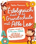 Cover-Bild zum Titel 'Erfolgreich durch die Grundschule mit Affe Leo' von 'Sophia Neumann'