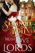 Cover-Bild zum Titel 'Must Love Lords' von 'Samantha Holt'