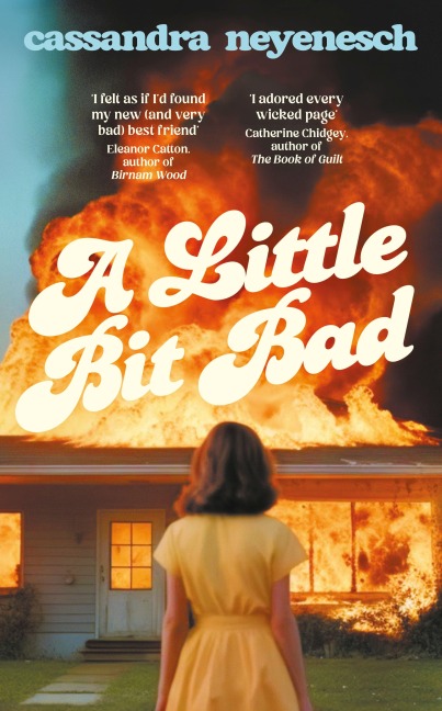 A Little Bit Bad - Cassandra Neyenesch