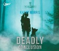 Cover-Bild zum Titel 'Deadly Conclusion' von 'Kathy Harris'