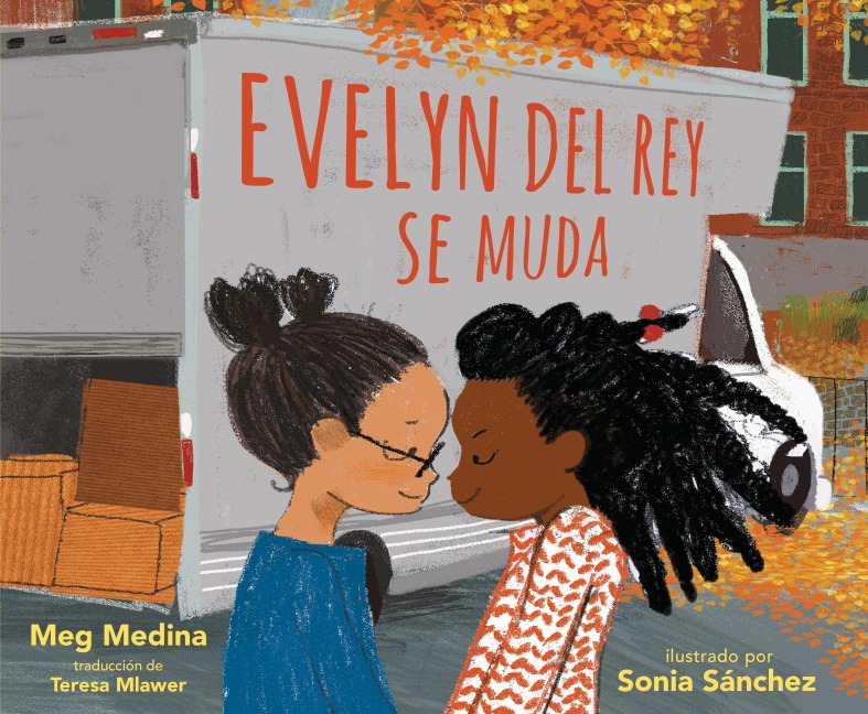 Evelyn del Rey Se Muda - Meg Medina
