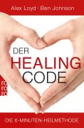 Cover-Bild zum Titel 'Der Healing Code' von 'Alex Loyd, Ben Johnson'