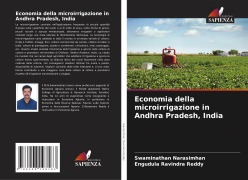 Cover-Bild zum Titel 'Economia della microirrigazione in Andhra Pradesh, India' von 'Swaminathan Narasimhan, Engudula Ravindra Reddy'