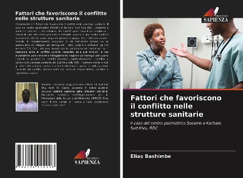 Fattori che favoriscono il conflitto nelle strutture sanitarie - Elias Bashimbe