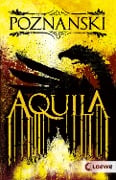 Cover-Bild zum Titel 'Aquila' von 'Ursula Poznanski'