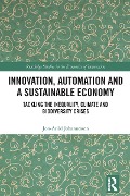Cover-Bild zum Titel 'Innovation, Automation and a Sustainable Economy' von 'Jon-Arild Johannessen'