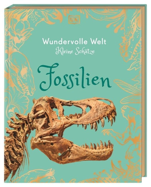 Wundervolle Welt - Kleine Schätze. Fossilien - Dean Lomax