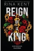 Cover-Bild zum Titel 'Reign of a King' von 'Rina Kent'