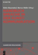 Cover-Bild zum Titel 'Handbuch Sprache in der Kunstkommunikation' von ''