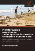 Monitorowanie okresowego zanieczyszczenia zasobów wodnych w Burkina Faso - Barthélemy Bawar