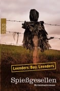 Cover-Bild zum Titel 'Spießgesellen' von 'Hiltrud Leenders, Artur Leenders, Michael Bay'