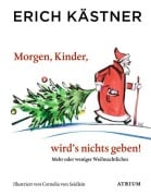 Cover-Bild zum Titel 'Morgen, Kinder, wird's nichts geben' von 'Erich Kästner'