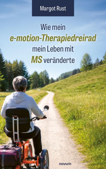 Wie mein e-motion-Therapiedreirad mein Leben mit MS veränderte - Margot Rust