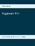 Cover-Bild zum Titel 'Flugabwehr 9/11' von 'Tobias Audersch'