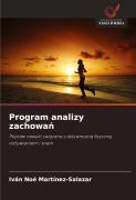 Cover-Bild zum Titel 'Program analizy zachowa¿' von 'Iván Noé Martínez-Salazar'