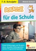Cover-Bild zum Titel 'SCRATCH für die Schule' von 'Melanie Schnurr'
