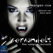 Cover-Bild zum Titel 'Verwandelt (Band #1 Der Weg Der Vampire)' von 'Morgan Rice'