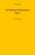 Cover-Bild zum Titel 'Im Kleinen Schwarzen Teil 7' von 'Catherine May'