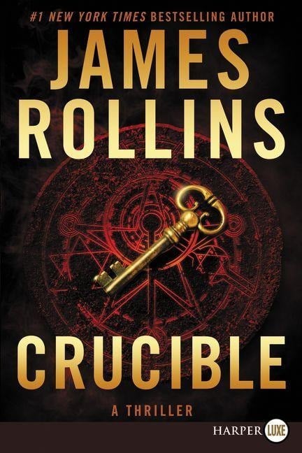 Crucible - James Rollins